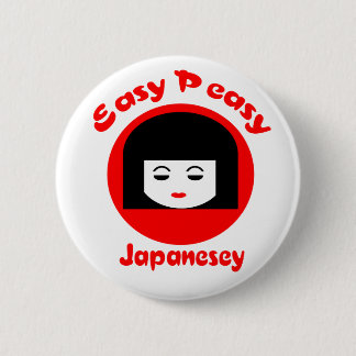 Easy Peasy Japanesey 6 Cm Round Badge