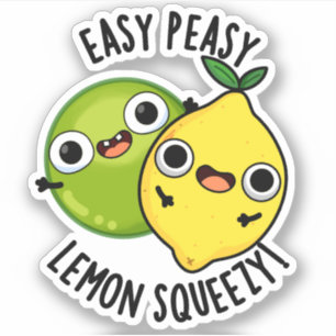 Easy Peasy Lemon Squeezy Funny Fruit Pun 