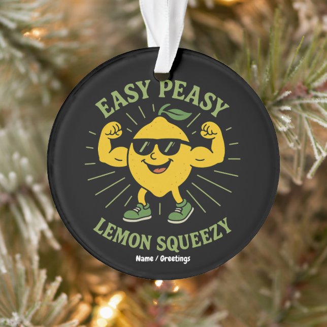 Easy Peasy Lemon Squeezy Gift – Funny Hello Summer Ornament (Tree)