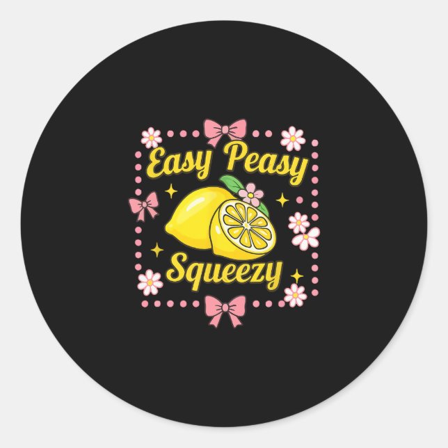 Easy Peasy Lemon Squeezy Lemonade Crew Funny Lemon Classic Round Sticker (Front)