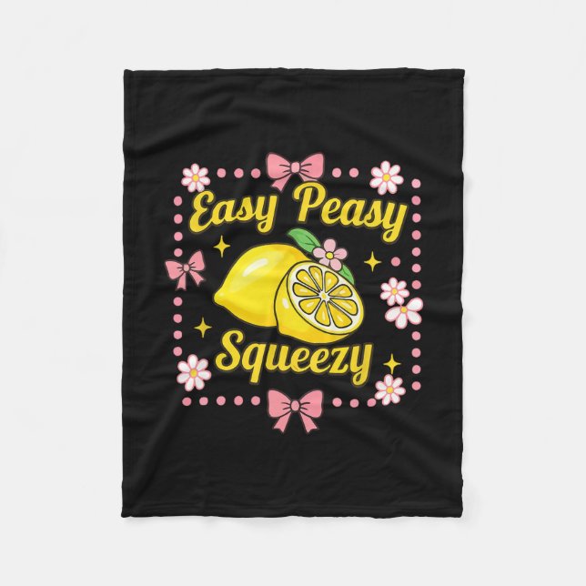 Easy Peasy Lemon Squeezy Lemonade Crew Funny Lemon Fleece Blanket (Front)