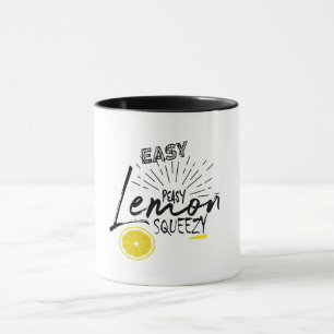Easy peasy lemon squeezy mug