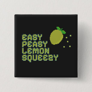 Easy Peasy Lemon Squeezy Pin - Black Neon Pixel Ar