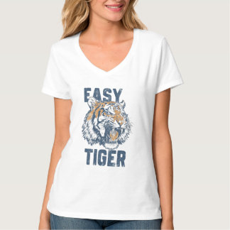 Easy Tiger Funny Saying Wild Animal Illustration T-Shirt