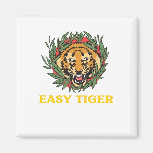 Easy Tiger Magnet (Front)