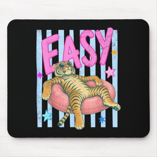 Easy tiger stripes preppy summer pool vacation mouse pad (Front)