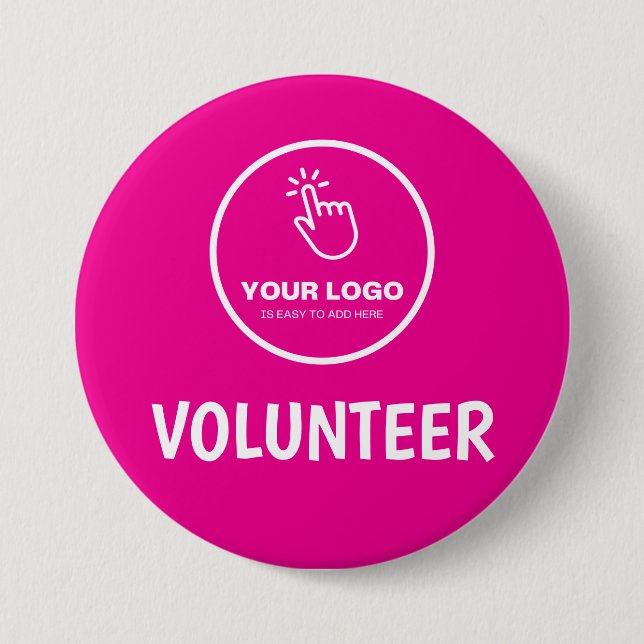 Easy Upload Your Logo Custom Volunteer Pink 7.5 Cm Round Badge (Front)