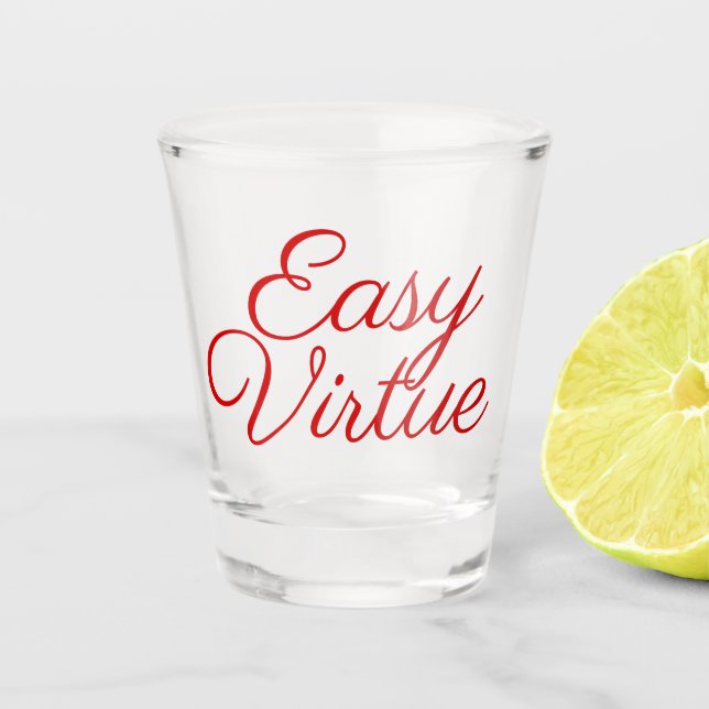Easy Virtue Shot Glass (Front)