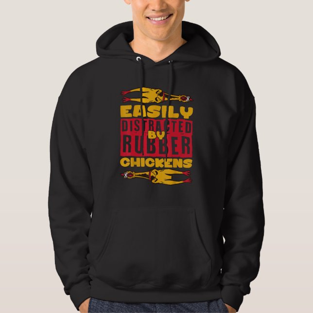 Easyly Distracted Rubber Chicken Hoodie (Front)