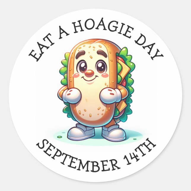 Eat a Hoagie Day, Funny Food Holidays Classic Round Sticker (Front)