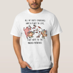 Eat animals humour value tee