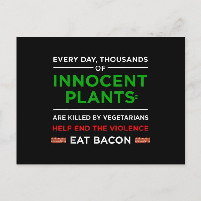 Eat Bacon Innocent Plants Postcard (Front)