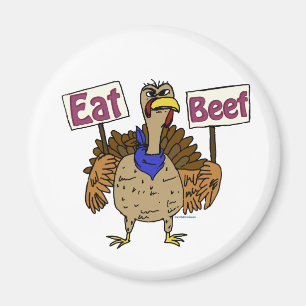 Eat Beef - Talking Turkey Magnet