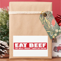 Eat Beef The West Wasn't Won On Salad Funny Bumper