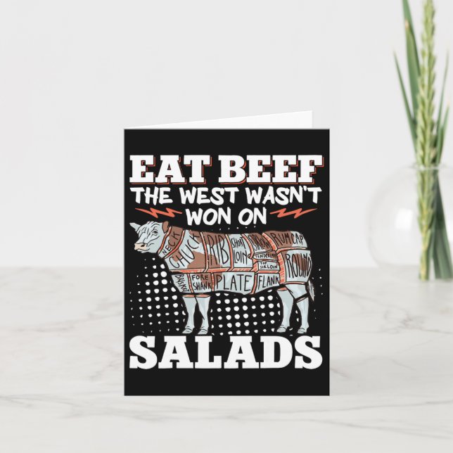 Eat Beef The West Wasn't Won On Salads 2  Card (Front)
