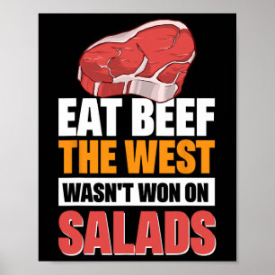 Eat Beef The West Wasn't Won On Salads 3  Poster