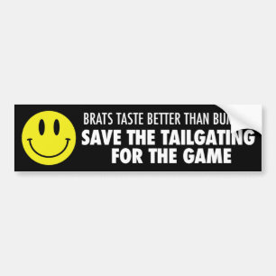 Eat Brats Don't Tailgate Bumper Sticker