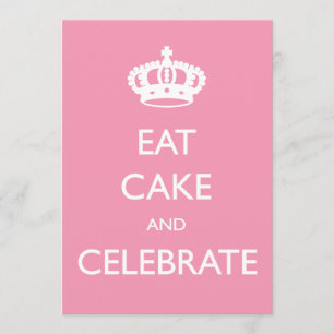Eat Cake and Celebrate Birthday Invite- Pink Invitation