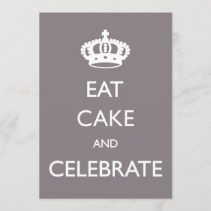 Eat Cake and Celebrate Birthday Invite- silver Invitation