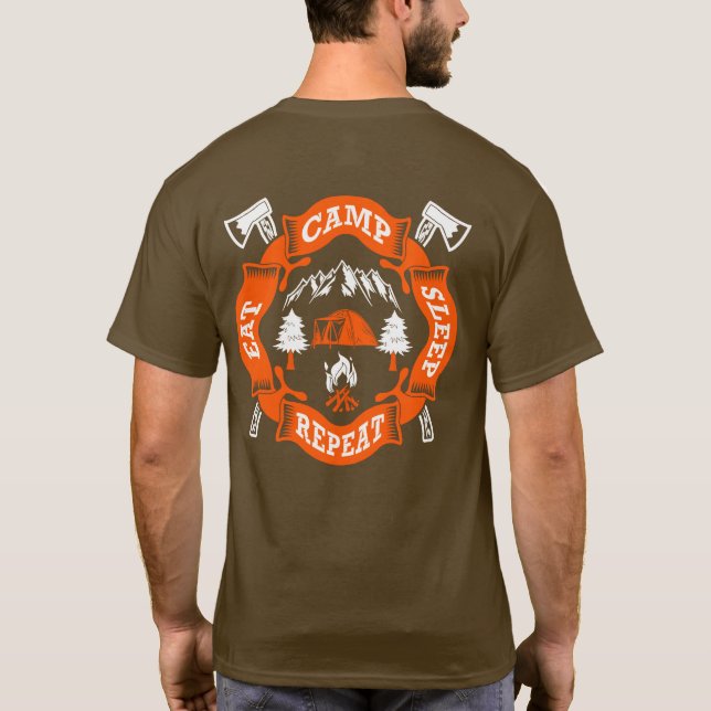 Eat Camp Sleep Repeat Fire Crossed Axes Nature T-Shirt (Back)
