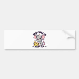 Eat Cheese And Sin Bumper Sticker