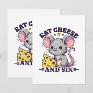 Eat Cheese And Sin Card