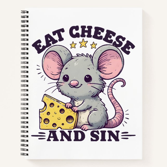 Eat Cheese And Sin Notebook (Front)