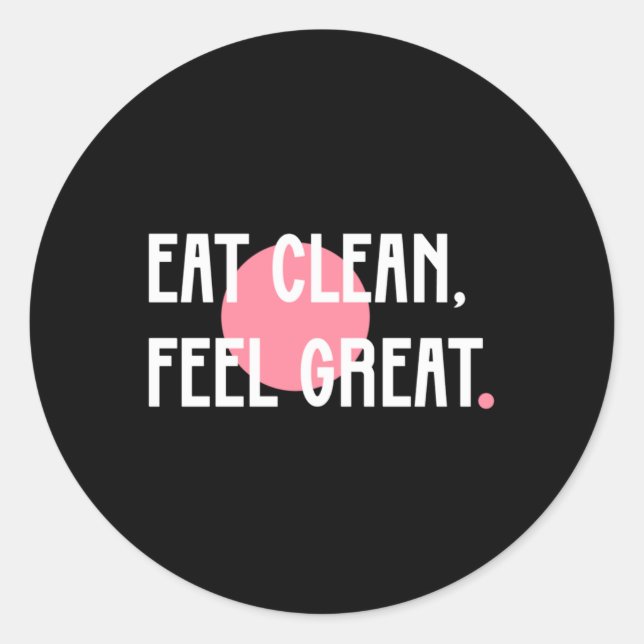 Eat Clean  Classic Round Sticker (Front)