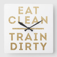 Eat Clean Train Dirty Gold Glitter Wall Clock
