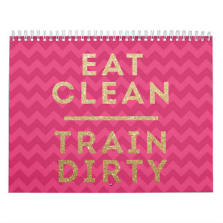 Eat Clean Train Dirty Pink Custom Printed Calendar
