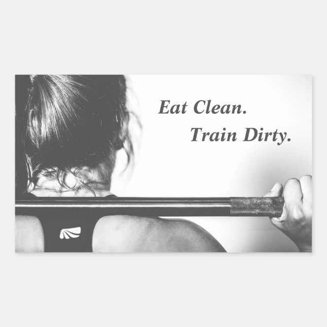 Eat Clean, Train Dirty Rectangular Sticker (Front)