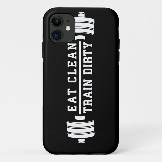 Eat Clean, Train Dirty - Workout Inspirational Case-Mate iPhone Case (Back)