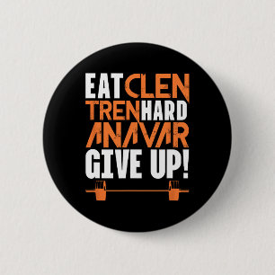 Eat Clean Tren Hard Gym Bodybuilding Fitness Worko 6 Cm Round Badge