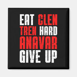 Eat Clen Tren Hard Anavar Give Up Magnet