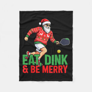 Eat dink and be merry santa claus pickleball playe fleece blanket