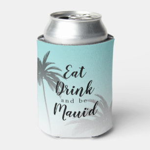 Eat Dink Be Mauid Monogram Tropical Beach Wedding Can Cooler