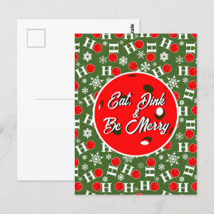 Eat Dink & Be Merry Red Green Ho Ho Ho Pickleball Postcard