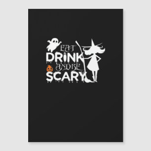 Eat Drink And Be Funny Scary