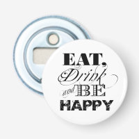 Eat Drink and Be Happy Typography Quote