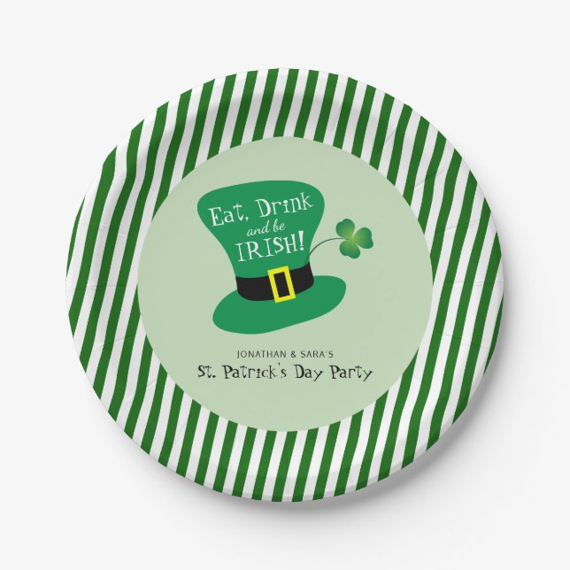 Eat, Drink and Be Irish St. Patrick's Day Party Paper Plate (Front)