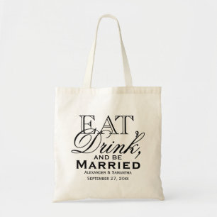 Eat, Drink, and Be Married Custom Wedding Favour Tote Bag
