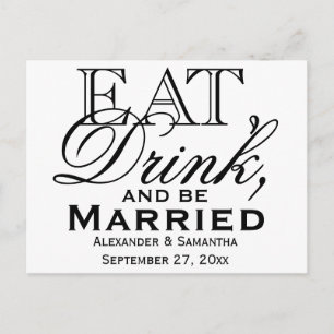 Eat, Drink, and Be Married Custom Wedding Invitation Postcard