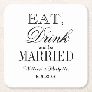 Eat drink and be married fancy wedding coasters