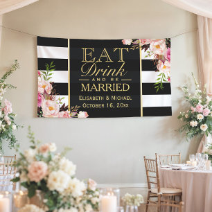 EAT Drink and Be Married Floral Stripes Wedding Banner