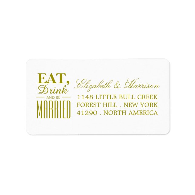 Eat, Drink and be Married Gold Wedding Label (Front)