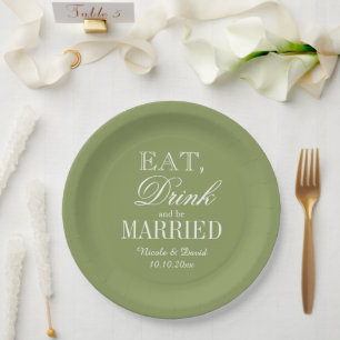 Eat drink and be married moss green wedding custom paper plate