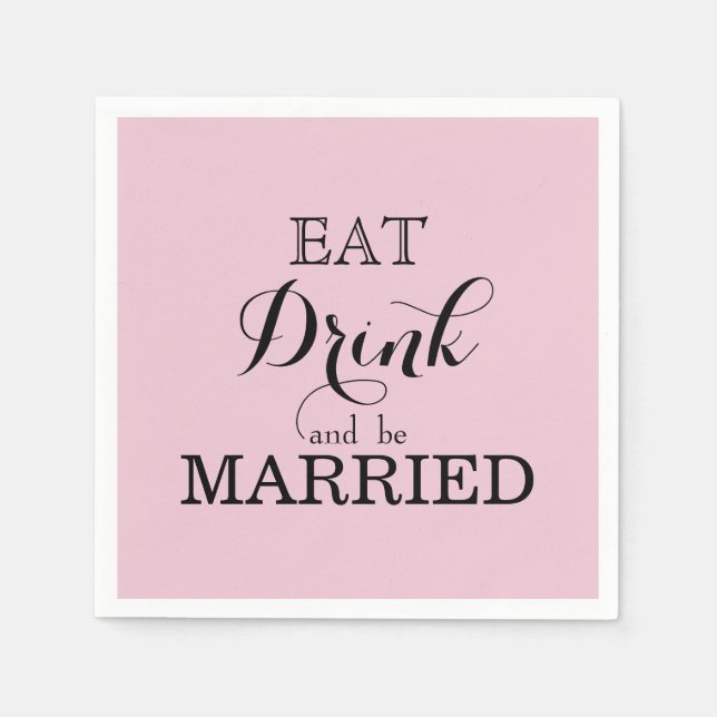 Eat Drink and be Married Napkin (Front)