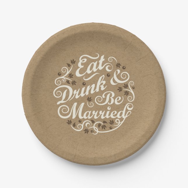 Eat Drink and Be Married on Kraft Paper Plate (Front)