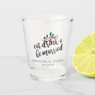 Eat Drink and Be Married Personalised Shot Glass