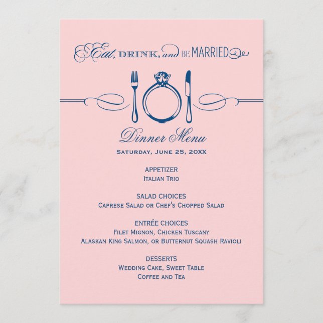 Eat Drink and Be Married Pink Navy Wedding Dinner Menu (Front)